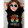thumbnail image 3 of Girls & Boys Bruh Retro Sunset Cotton Graphic Tees, Back To School Clothes Girls, Black Casual Summer Shirts With Cartoon Figure, Gift For First Day of School, Round Neck Short Sleeve T-Shirt, 3 of 7
