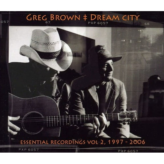 Greg Brown - Dream City Essential Recordings, Vol. II 1997-2006 - Music & Performance - CD