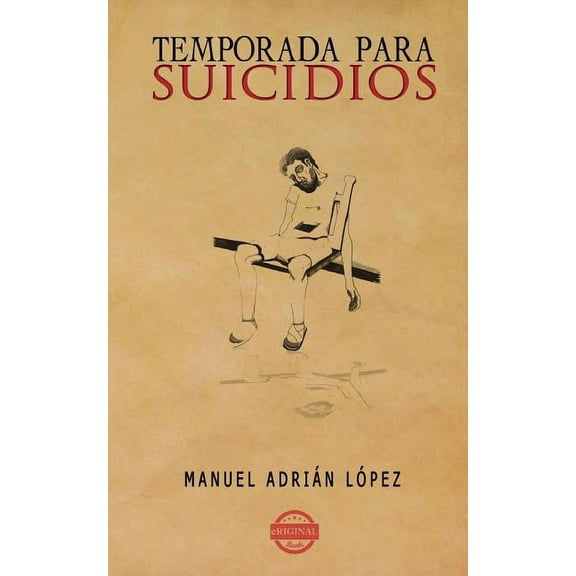 Temporada para suicidios (Paperback)