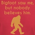 thumbnail image 3 of CafePress - Bigfoot Saw Me T Shirt - Men's Classic Graphic Cotton T-Shirt, 3 of 4