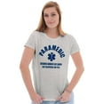 thumbnail image 4 of Paramedic Badass Life Saver EMT Womens Slim Fit Graphic Tee Brisco Brands S, 4 of 5