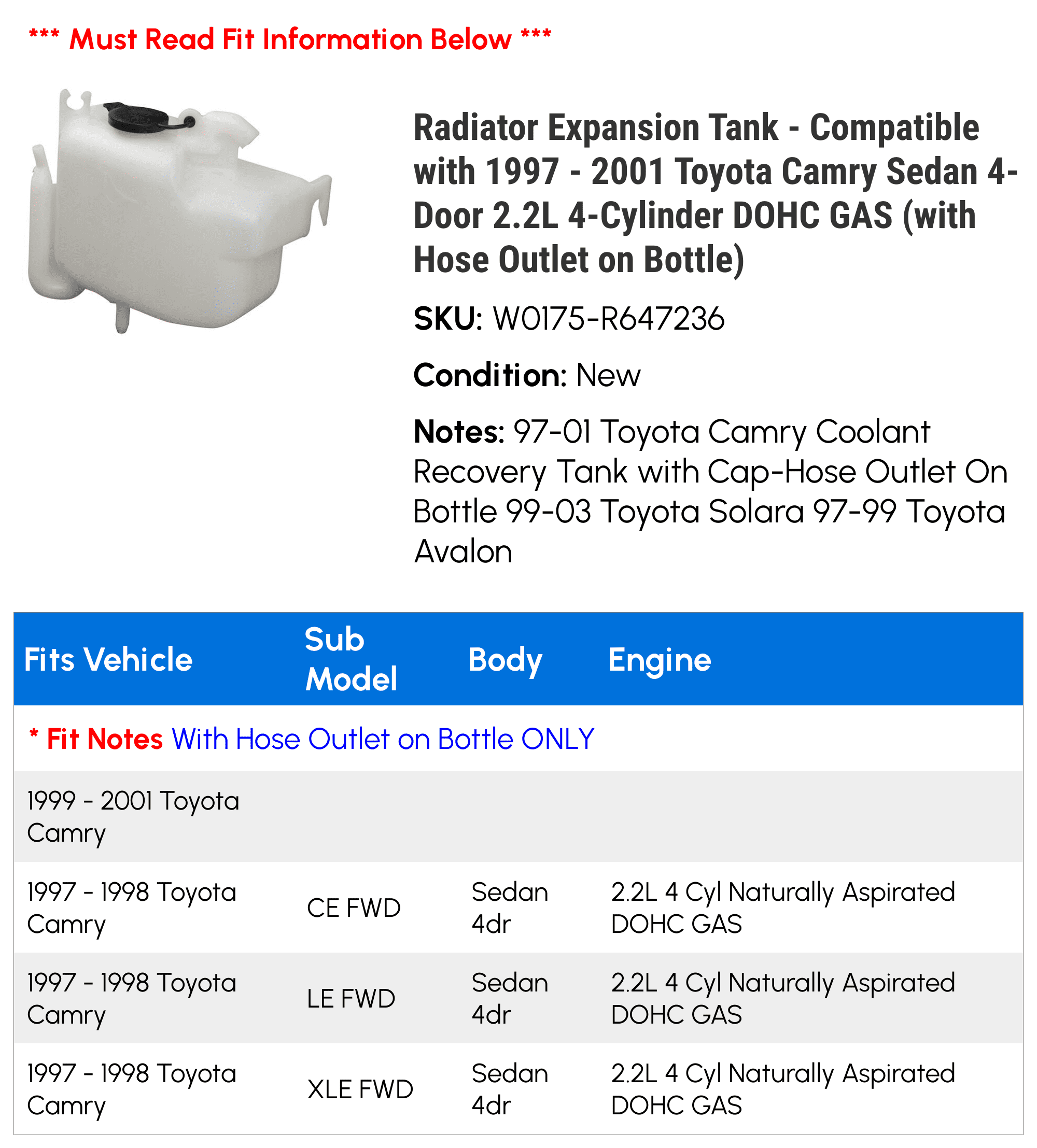 Radiator Expansion Tank - Compatible with 1997 - 2001 Toyota Camry Sedan 4-Door 2.2L 4-Cylinder DOHC GAS (with Hose Outlet on Bottle) 1998 1999 2000