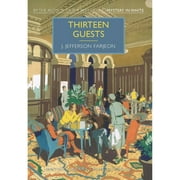 Pre-Owned Thirteen Guests (Paperback 9781464204890) by J Jefferson Farjeon, Martin Edwards