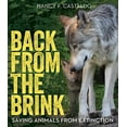 thumbnail image 2 of Back from the Brink: Saving Animals from Extinction, (Paperback), 2 of 3