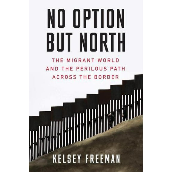 No Option But North Kelsey Freeman (Paperback)