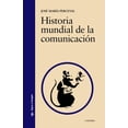 thumbnail image 1 of HISTORIA MUNDIAL DE LA COMUNICACION CATEDRA JOSE MARIA PERCEVAL, 1 of 2