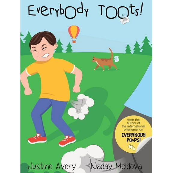 Everybody Potties! Everybody Toots!, (Hardcover)
