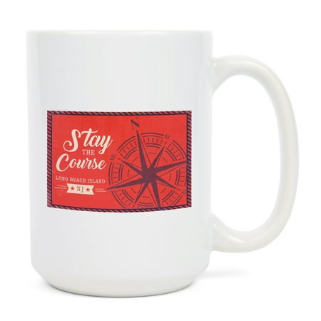 

15 fl oz Ceramic Mug Long Beach Island New Jersey Stay the Course Compass Rose Red Dishwasher & Microwave Safe