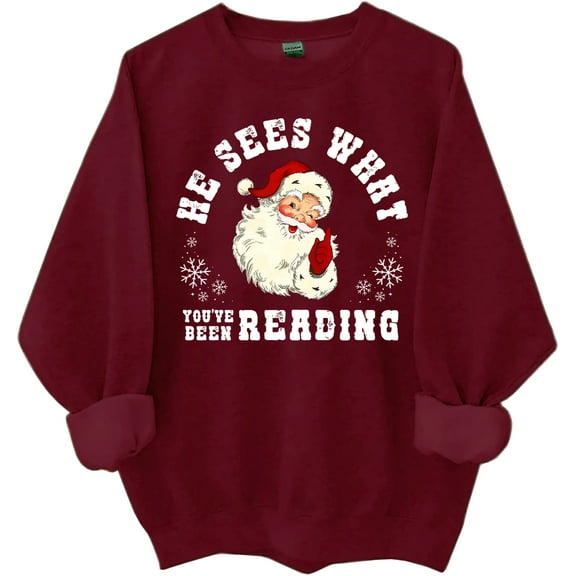 He Sees What You've Been Reading Santa Sweatshirt Funny Bookish Christmas Santa Shirts