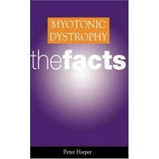 Myotonic Dystrophy: The Facts (Oxford Medical Publications) [Paperback - Used]