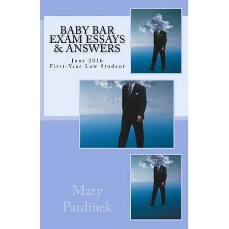 Baby Bar Exam Essays & Answers : June 2016 First-Year Law Student