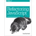 thumbnail image 1 of Refactoring JavaScript: Turning Bad Code Into Good Code, 1 of 1