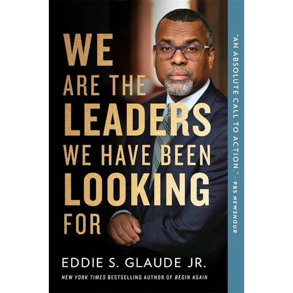 We Are the Leaders We Have Been Looking For (Paperback)