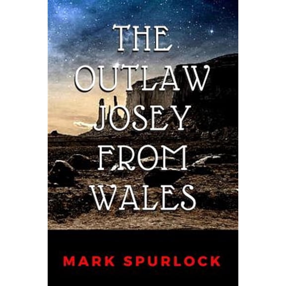 The Outlaw Josey From Wales (Paperback)