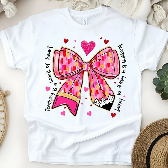 Teaching Is a Work of Heart Shirt – Pink Bow Valentine Teacher Graphic Tee , White, Size S