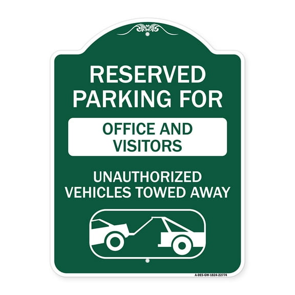 SignMission A-DES-GW-1824-22774 18 x 24 in. Designer Series Sign - Unauthorized Vehicles Towed Away, Green & White
