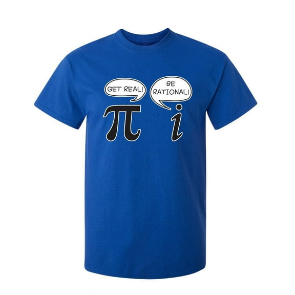 Get Real Sarcastic Humor Graphic Novelty Super Soft Ring Spun Funny T Shirt