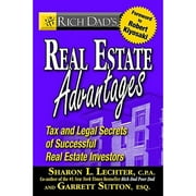 Pre-Owned Rich Dad's Real Estate Advantages: Tax and Legal Secrets of Successful Real Estate (Paperback 9780446694117) by Sharon L Lechter, Garrett Sutton, Robert T Kiyosaki