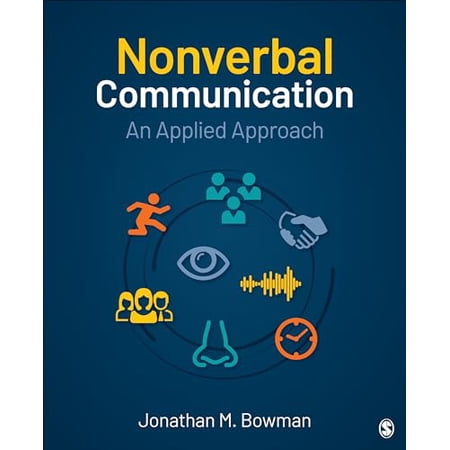 Pre-Owned Nonverbal Communication: An Applied Approach 9781544325989 1544325983 Paperback 1 edition