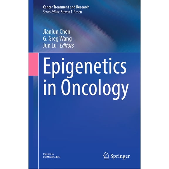 Cancer Treatment and Research Epigenetics in Oncology, Book 190, (Hardcover)