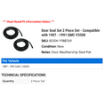 thumbnail image 2 of Door Seal Set 2 Piece Set - Compatible with 1987 - 1991 GMC V3500 1988 1989 1990, 2 of 2