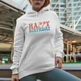 thumbnail image 2 of Happy Birthday, Groovy Retro Wavy Text Merch Gift, White Hooded Sweatshirt or Hoodie, XL, 2 of 5