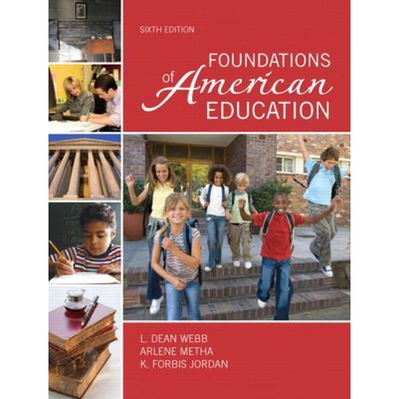 Pre-Owned Foundations of American Education (Paperback) 0137157266 9780137157266