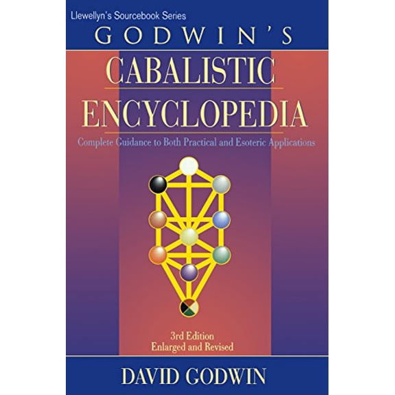 Pre-Owned Godwin's Cabalistic Encyclopedia: A Complete Guide to Cabalistic Magic (Llewellyn's Sourcebook) (Paperback) 1567183247 9781567183245