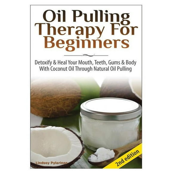 Oil Pulling Therapy For Beginners, (Hardcover)