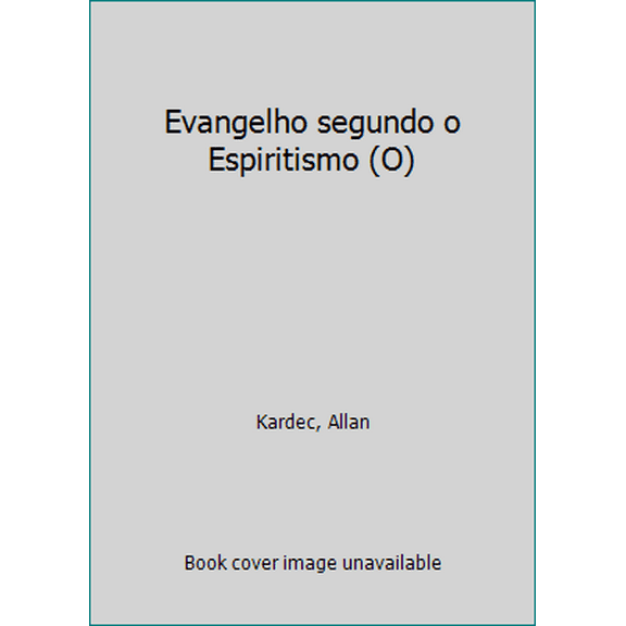 Pre-Owned Evangelho segundo o Espiritismo (O) (Paperback) 8573283947 9788573283945