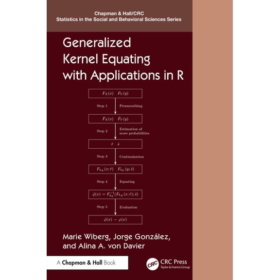Chapman & Hall/CRC Statistics in the Soc Generalized Kernel Equating with Applications in R, (Hardcover)