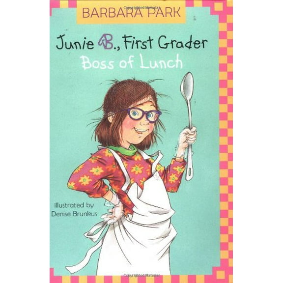 Pre-Owned Junie B., First Grader: Boss of Lunch (Junie B. Jones, No. 19), 9780375815171, 0375815171, Hardcover, First Edition edition