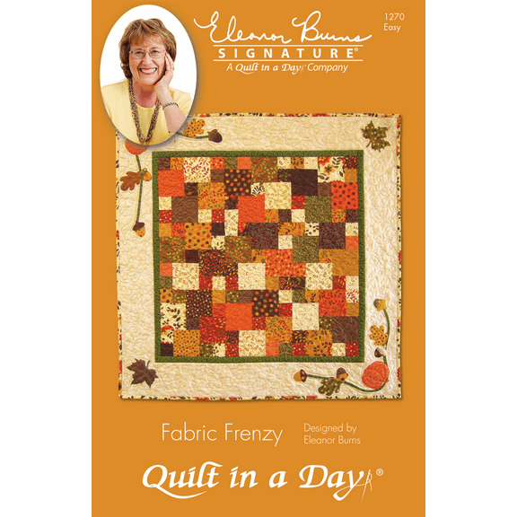 Fabric Frenzy: Eleanor Burns Signature Quilt Pattern 735272012702