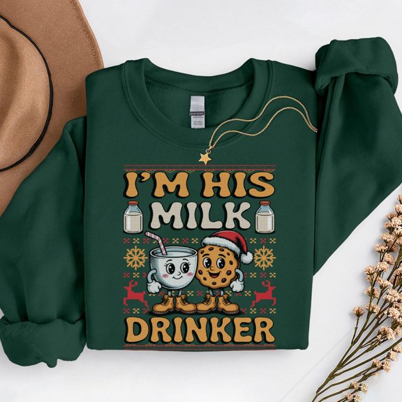 I'M His Milk Drinker I'M Her Cookie Eater – T-Shirt, Hoodie & Sweatshirt – Holiday Humor – Couples & Families