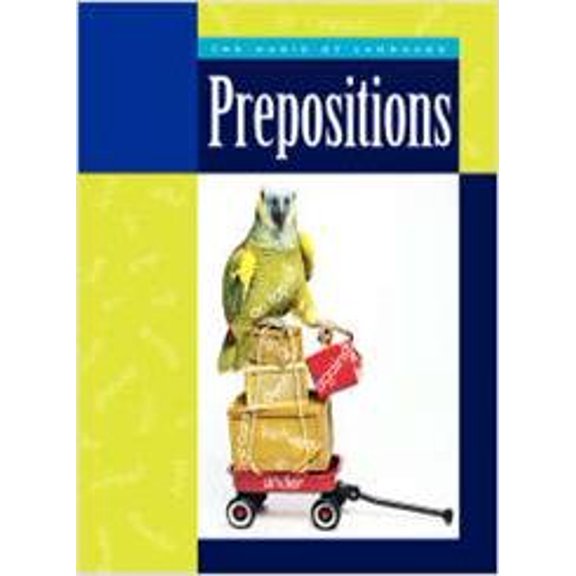 Pre-Owned Prepositions (Magic of Language), 9781592960705, 1592960707, Paperback,