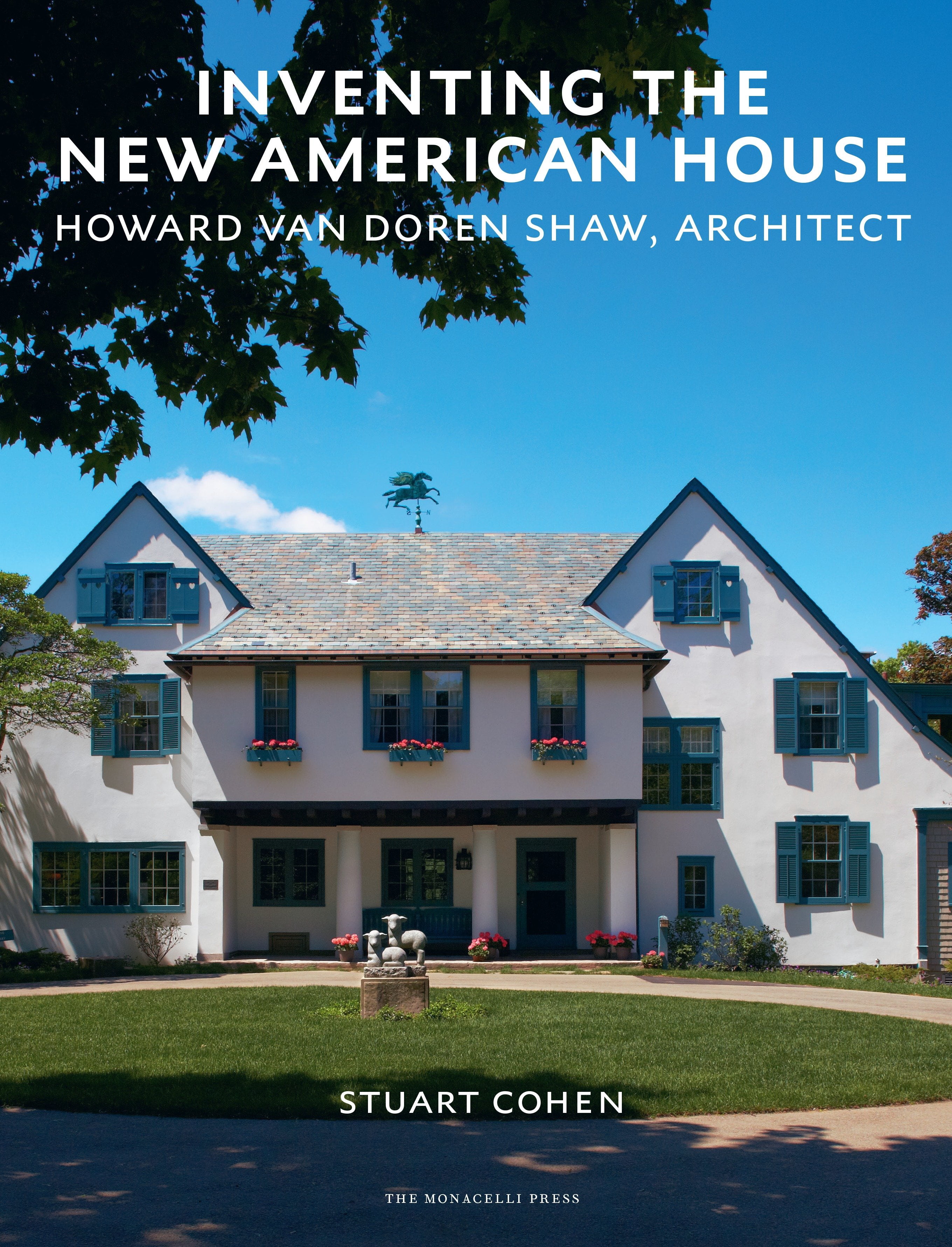 Inventing The New American House Howard Van Doren Shaw
