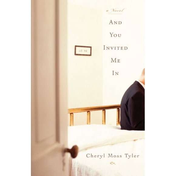 And You Invited Me In: A Novel