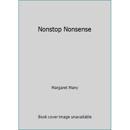Nonstop Nonsense, Used [Paperback]