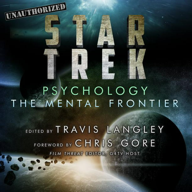 Star Trek Psychology: The Mental Frontier (Audiobook) 