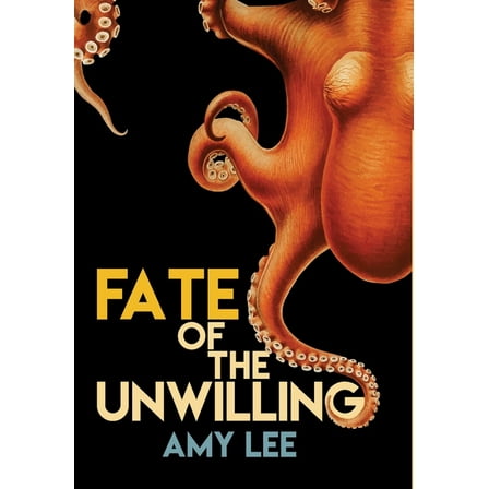 Fate of the Unwilling, (Hardcover)