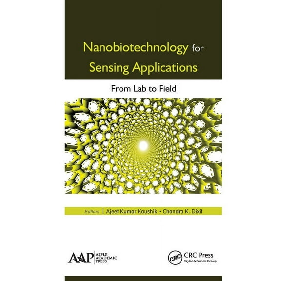 Nanobiotechnology for Sensing Applications: From Lab to Field, (Paperback)