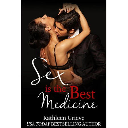 Sex is the Best Medicine - eBook