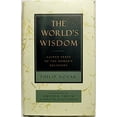 thumbnail image 1 of Pre-Owned The World's Wisdom: Sacred Texts of the World's Religions (Hardcover) 0060663413 9780060663414, 1 of 1
