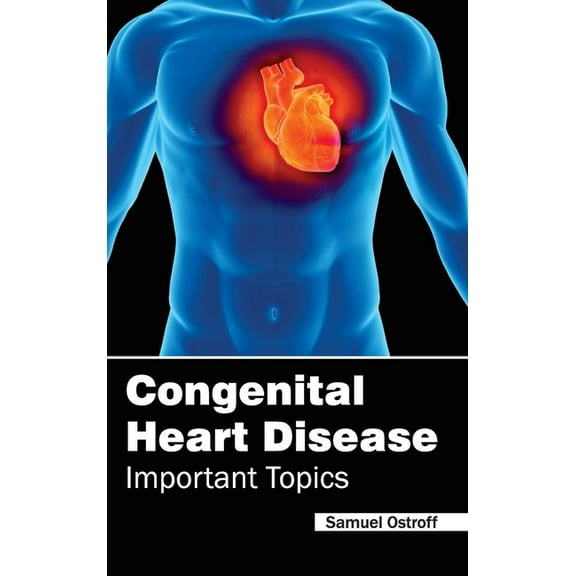 Congenital Heart Disease - Important Topics, (Hardcover)