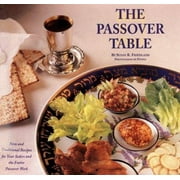 The Passover Table: New and Traditional Recipes for Your Seders and the Entire Passover Week [Paperback - Used]