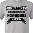 thumbnail image 3 of Inktastic African American Independence Juneteenth T-Shirt, 3 of 4