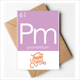 thumbnail image 1 of Quimica elementos lantanidos Unbranded PROMETHIUM PM Tarjeta de agradecimiento, 1 of 4