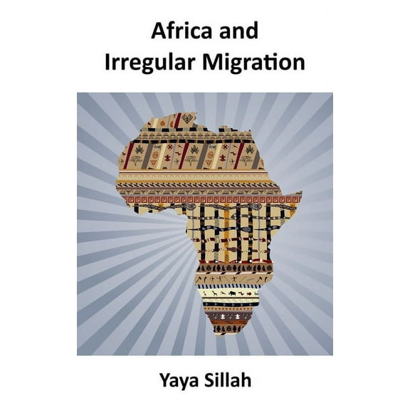 Africa and Irregular Migration (Paperback)