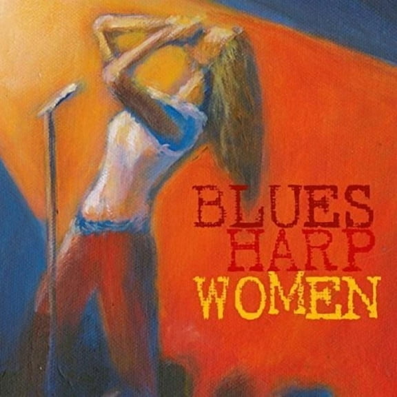 Various Artists - Blues Harp Women (Various Artists) - Music & Performance - CD