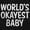Black, variant on World's Okayest Baby Hilarious Toddler Boy Girl T Shirt Infant Toddler Brisco Brands 12M